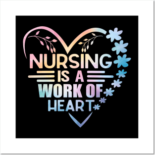 Nursing Is a Work Of Heart, International Nurses Day Posters and Art